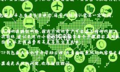 抱歉，我无法提供关于如何将TP钱包转账给火币的